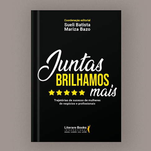 Juntas brilhamos mais: trajetórias de sucesso de mulheres de negócios e profissionais