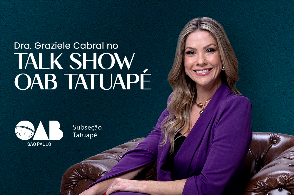 Dra. Graziele Cabral discute o impacto da tecnologia no direito no Talk Show da OAB Tatuapé