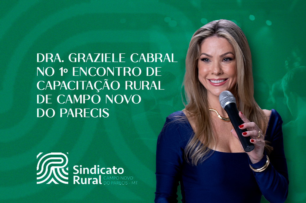 Dra. Graziele Cabral realiza treinamento no 1º Encontro de Capacitação Rural em Campo Novo do Parecis